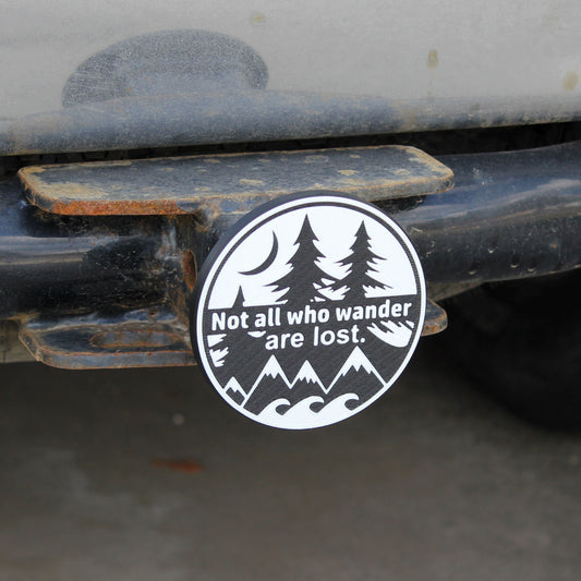 Not All Who Wander Are Lost | JRR Tolkien Trailer Hitch Cover