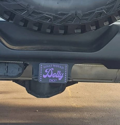 What Would Dolly Do?  Dolly Parton Trailer Hitch Cover