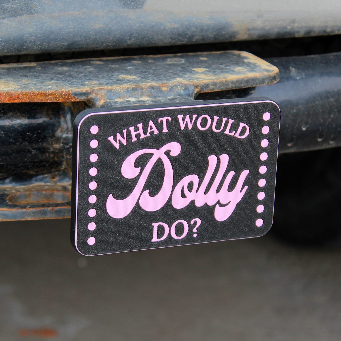 What Would Dolly Do?  Dolly Parton Trailer Hitch Cover